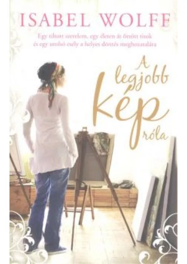 ISABEL WOLFF - A LEGJOBB KÉP RÓLA