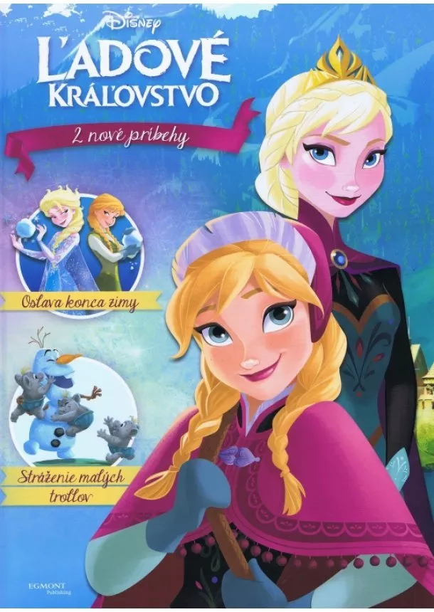 Walt Disney - Ľadové kráľovstvo - Oslava konca zimy, Stráženie malých trollov