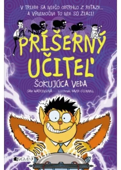 Príšerný učiteľ - Šokujúca veda