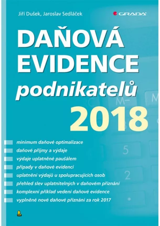 Jaroslav Dušek, Jiří Sedláček - Daňová evidence podnikatelů 2018