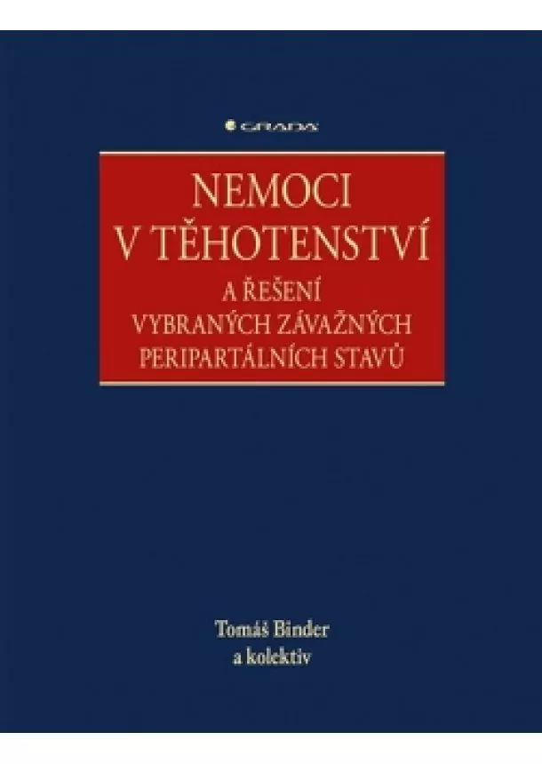 Binder Tomáš, kolektiv - Nemoci v těhotenství