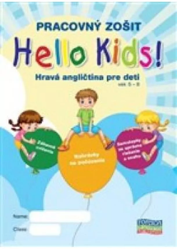 Eva Lange, Eva Gambaľová - Hello Kids! - Hravá angličtina pre deti vek 5-8 - Pracovný zošit