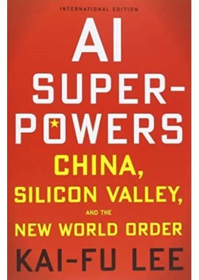 AI Superpowers: China