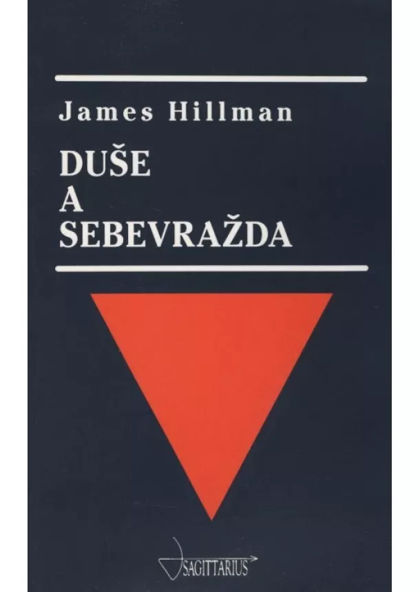 James Hillman - Duše a sebevražda