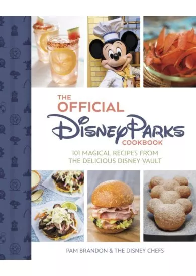 The Official Disney Parks Cookbook