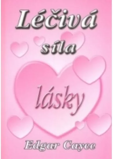 Léčivá síla lásky - jak ovlivňuje naše zdraví