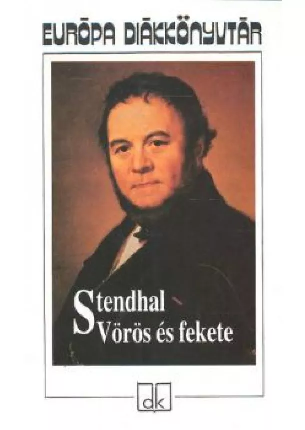 STENDHAL - VÖRÖS ÉS FEKETE