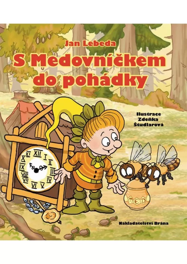 Jan Lebeda - S Medovníčkem do pohádky