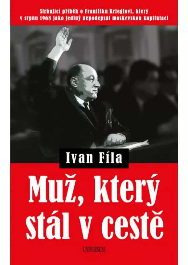 Ivan Fíla - Muž, který stál v cestě