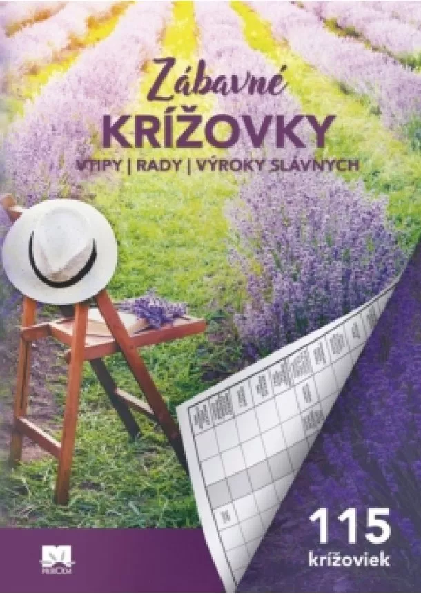 autor neuvedený - Zábavné krížovky - vtipy, rady, výroky slávnych