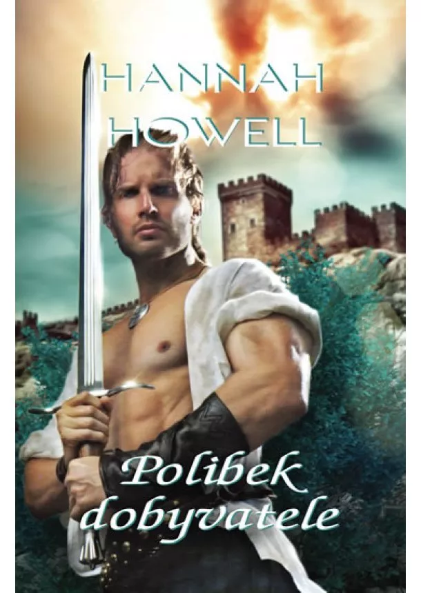 Howell Hannah - Polibek dobyvatele