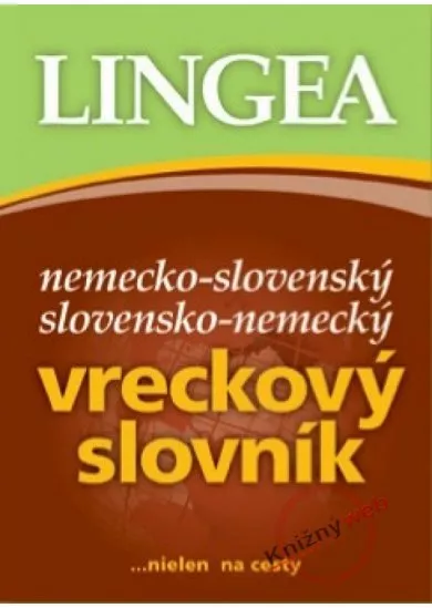 Nemecko-slovenský slovensko-nemecký vreckový slovník...nielen na cesty