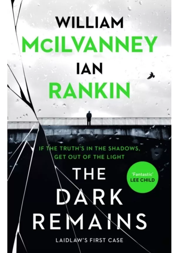 Rankin Ian Rankin, McIlvanney William McIlvanney - The Dark Remains