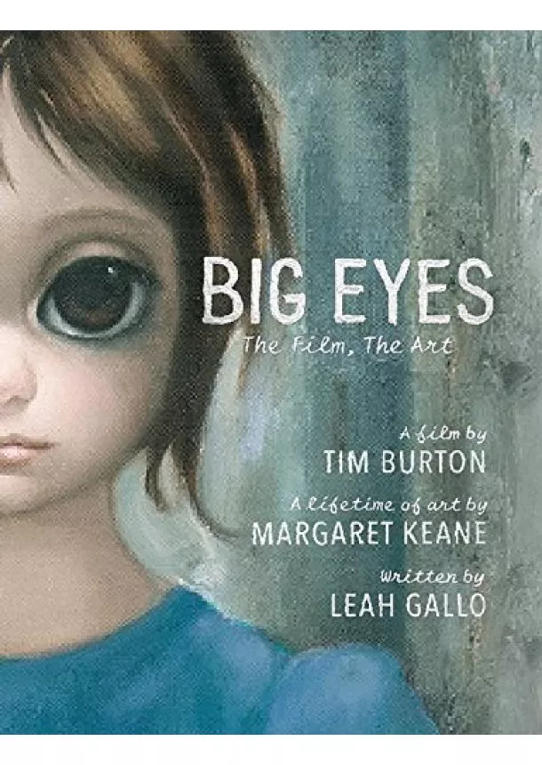 Leah Gallo - Big Eyes