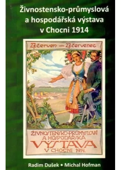 Živnostensko-průmyslová a hospodářská výstava v Chocni 1914