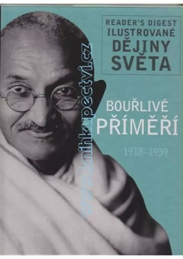 autor neuvedený - Bouřlivé příměří 1918-1939