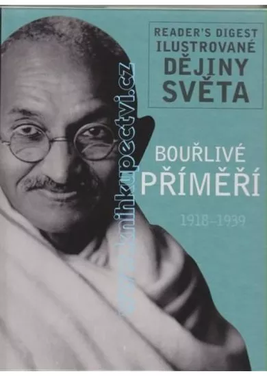 Bouřlivé příměří 1918-1939