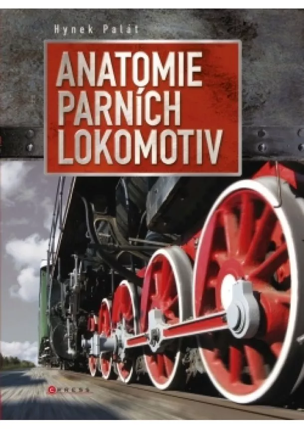 Hynek Palát - Anatomie parních lokomotiv