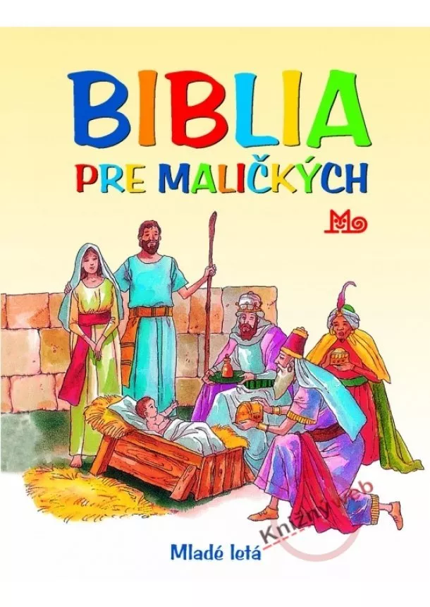 Kolektív - Biblia pre maličkých - 3.vydanie