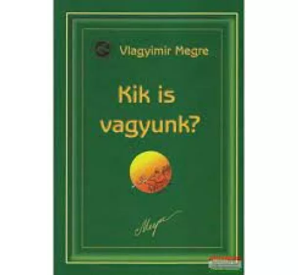 Vlagyimir Megre - Kik is vagyunk? - 5. Oroszország zengő cédrusai