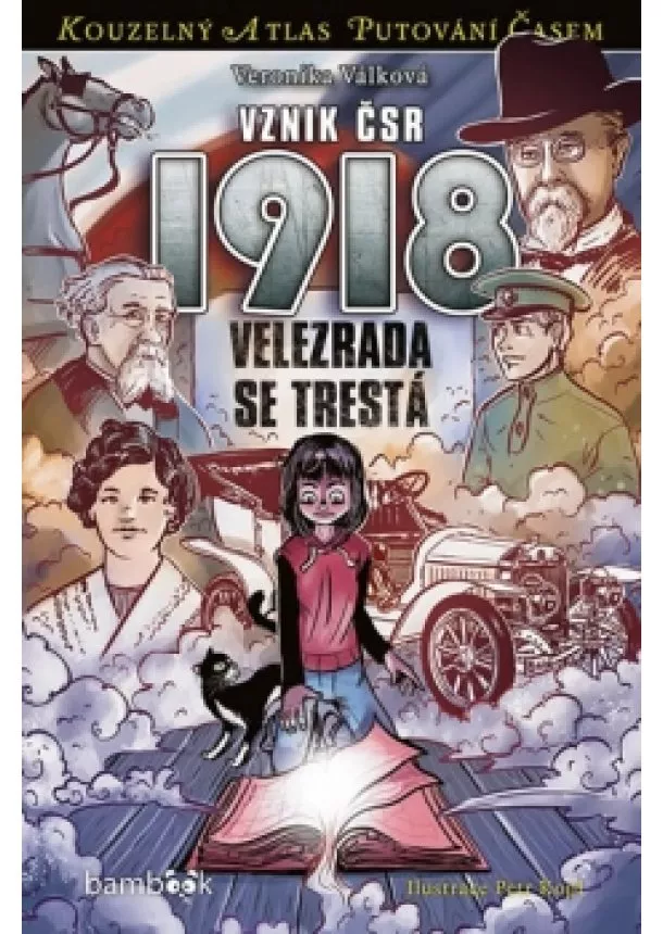 Válková Veronika, Kopl Petr - Vznik ČSR 1918