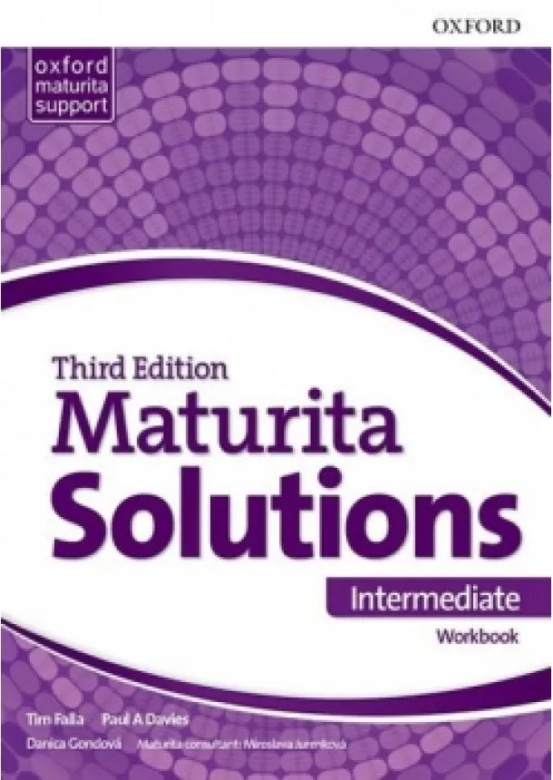 Paul A., Tim Falla, Davies - SOLUTIONS MATURITA , 3rd Edition Intermediate Workbook (Slovenská verzia)