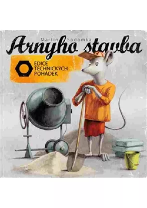 Martin Sodomka - Arnyho stavba