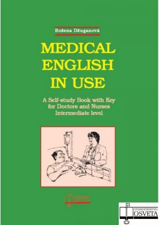 Božena Džuganová - Medical English in Use