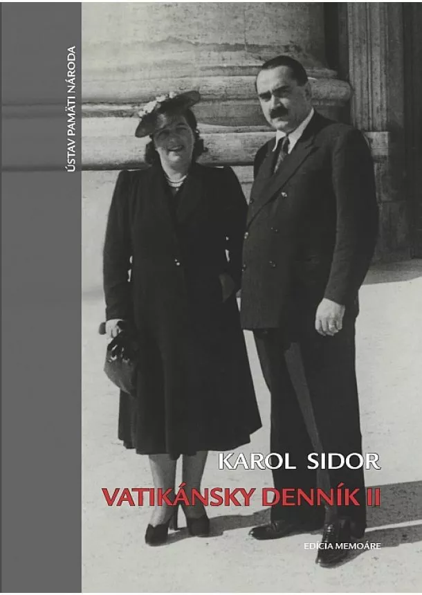 Karol Sidor - Vatikánsky denník II - Od 12. Júla 1940 do 31.decembra 1941