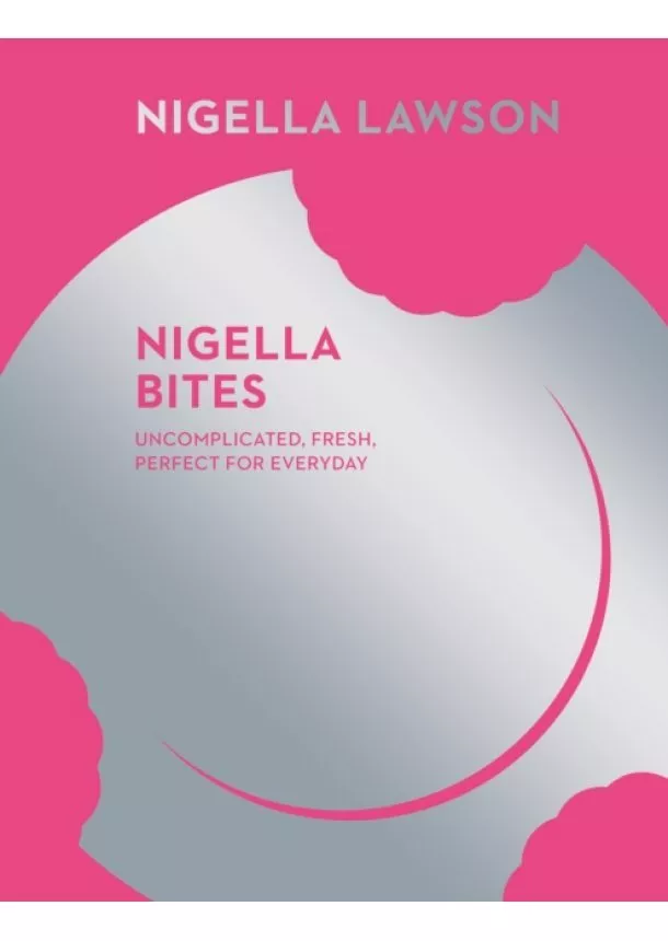 Nigella Lawson - Nigella Bites