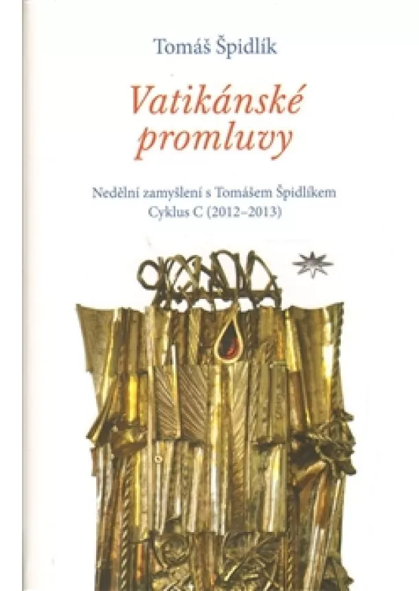 Tomáš Špidlík  - Vatikánské promluvy (C) 2012-2013 - Nedělní zamyšlení s Tomášem Špidlíkem