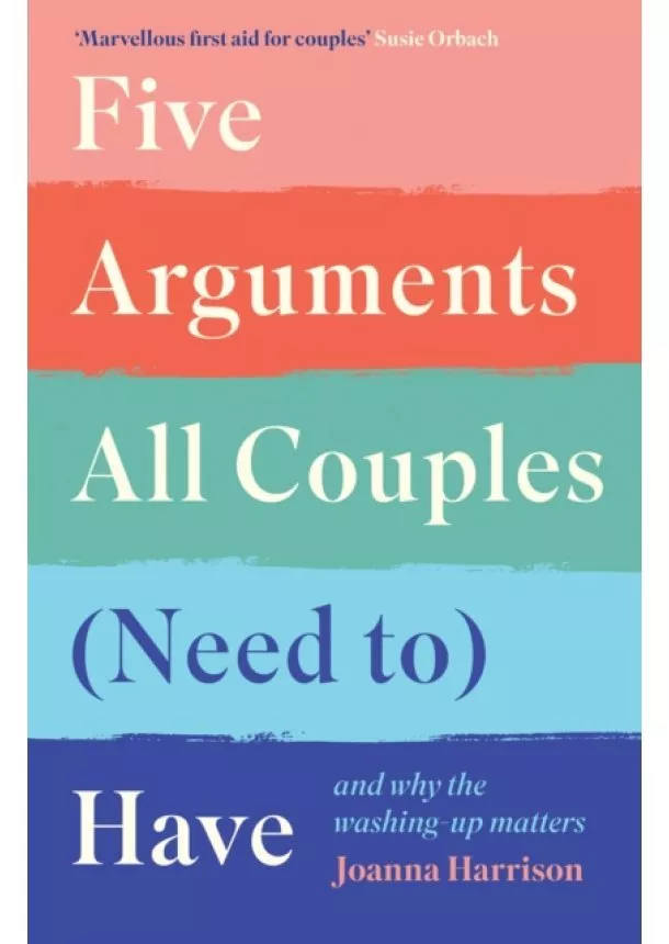 Joanna Harrison - Five Arguments All Couples (Need To) Have