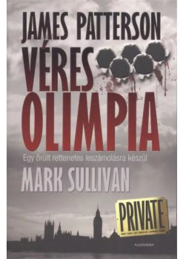 JAMES PATTERSON - MARK SULLIVAN - VÉRES OLIMPIA