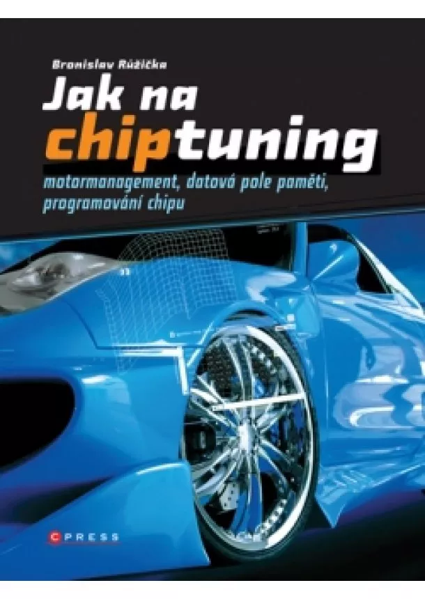 Bronislav Růžička - Jak na chiptuning