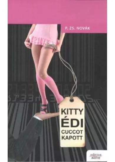 KITTY ÉDI CUCCOT KAPOTT