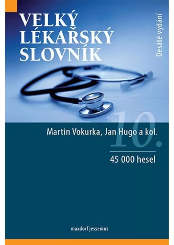 Martin Vokurka, Jan Hugo - Velký lékařský slovník