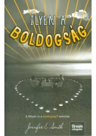 Ilyen a boldogság