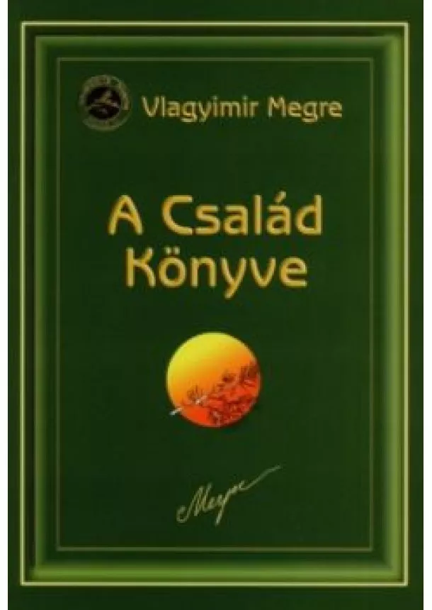 Vlagyimir Megre - A család könyve - 6.  Oroszország zengő cédrusai