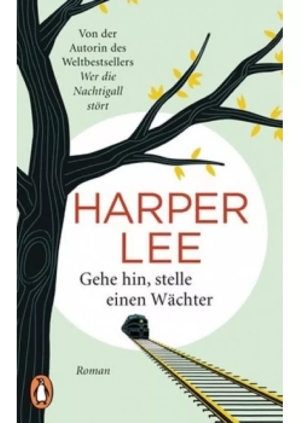 Harper Leeová - Gehe hin, stelle einen Wächter