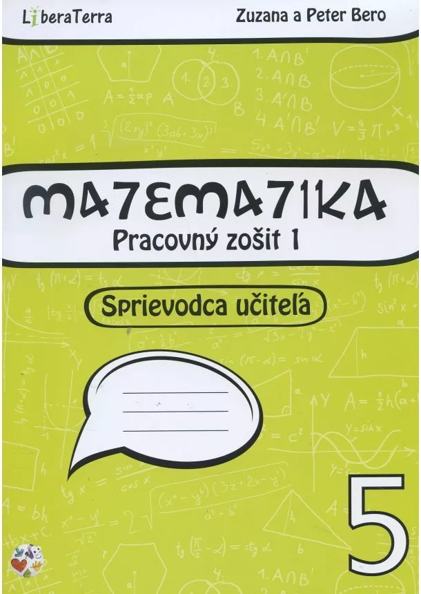 Zuzana Berová, Peter Bero - Matematika 5 - Pracovný zošit 1 - Sprievodca učiteľa