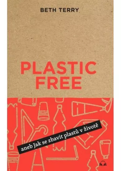 Plastic free aneb Jak se zbavit plastů v životě