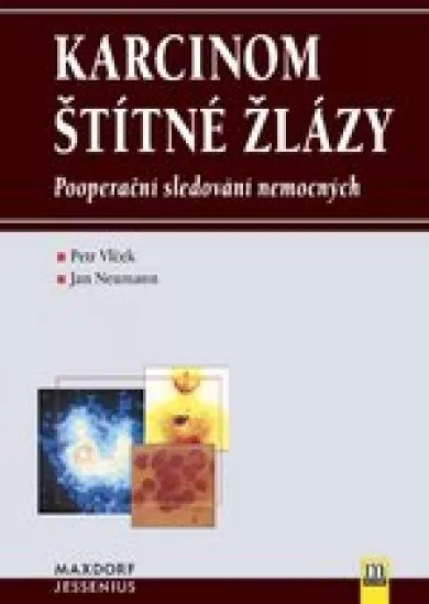 Karcinom štítné žlázy - Pooperační sledování nemocných