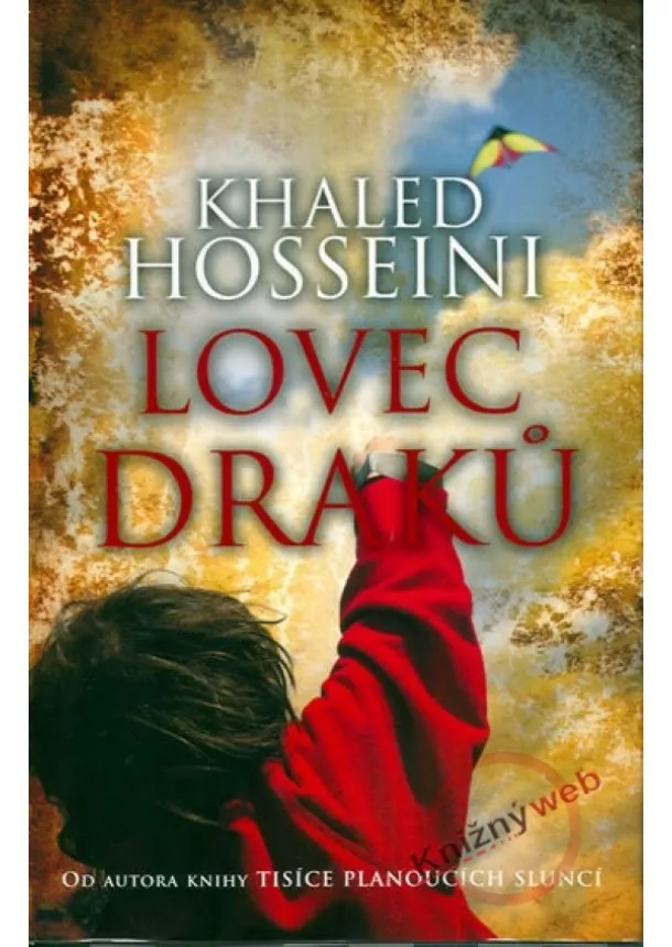 Khaled Hosseini - Lovec draků - Leda