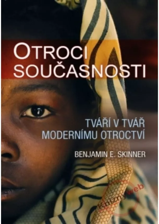 E. Benjamin Skinner - Otroci současnosti