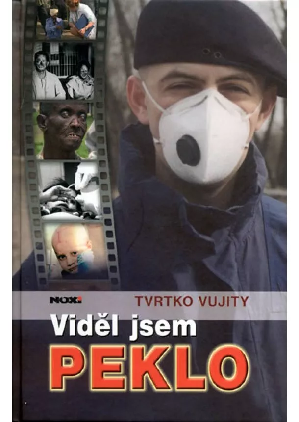 Tvrtko Vujity - Viděl jsem peklo