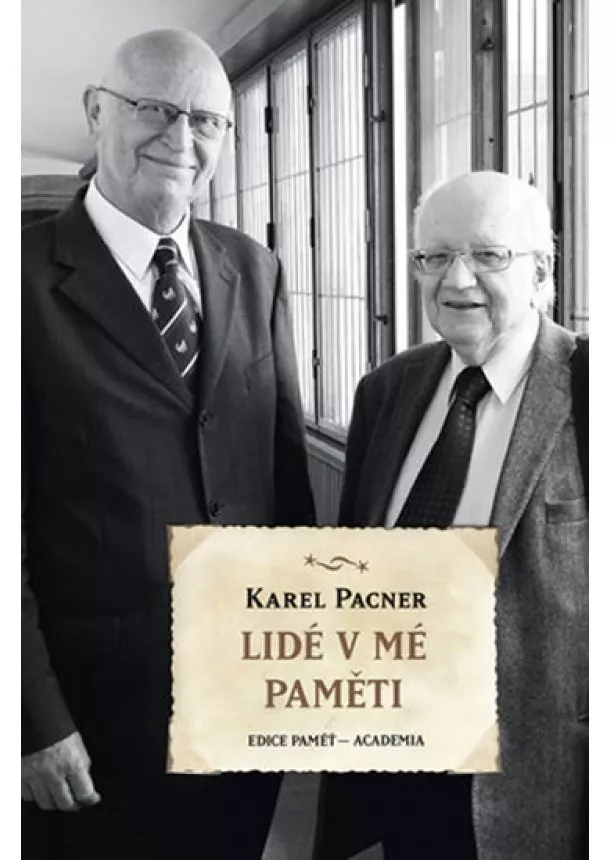 Pacner Karel - Lidé v mé paměti