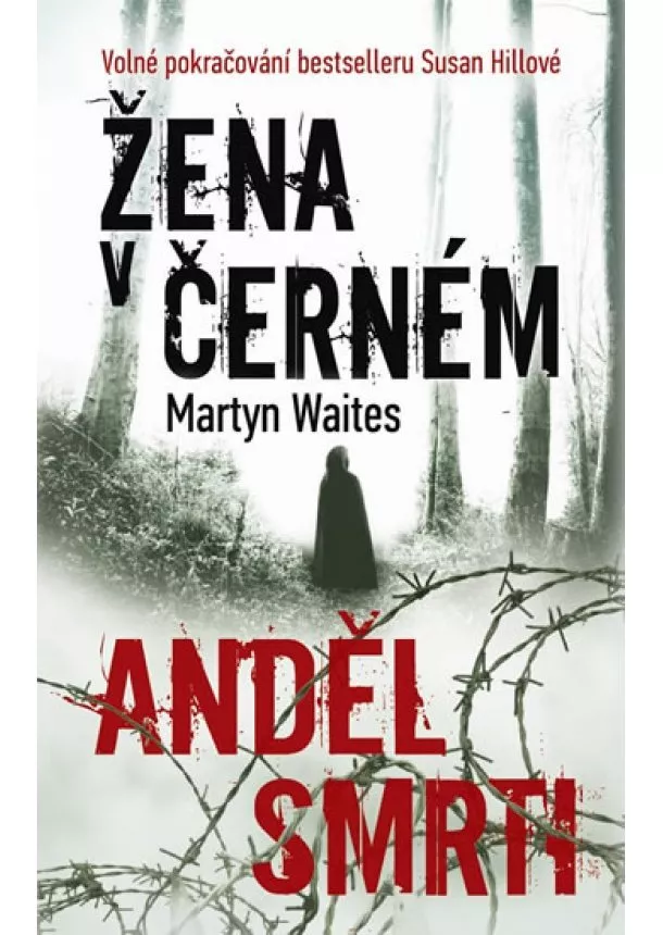 Martyn Waites - Žena v černém - Anděl smrti