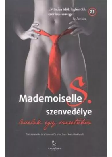 MADEMOISELLE S. SZENVEDÉLYE
