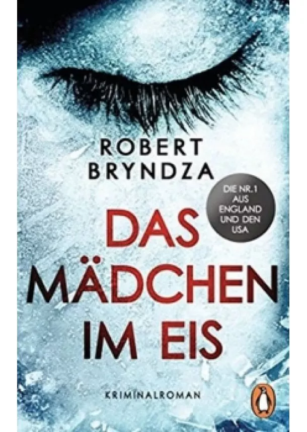 Robert Bryndza - Das Mädchen im Eis