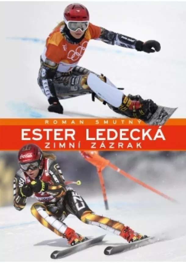 Roman Smutný - Ester Ledecká